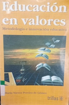 Portada de Educación en valores: Metodología e innovación educativa