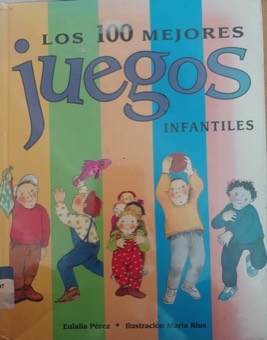 Portada de Los 100 mejores juegos infantiles