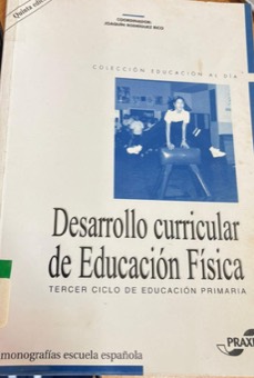 Portada de Desarrollo curricular de educación física. Tercer ciclo