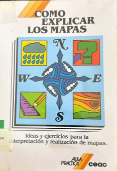 Portada de Cómo explicar los mapas