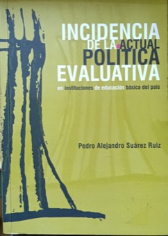 Portada de Incidencia de la actual Política Evaluativa